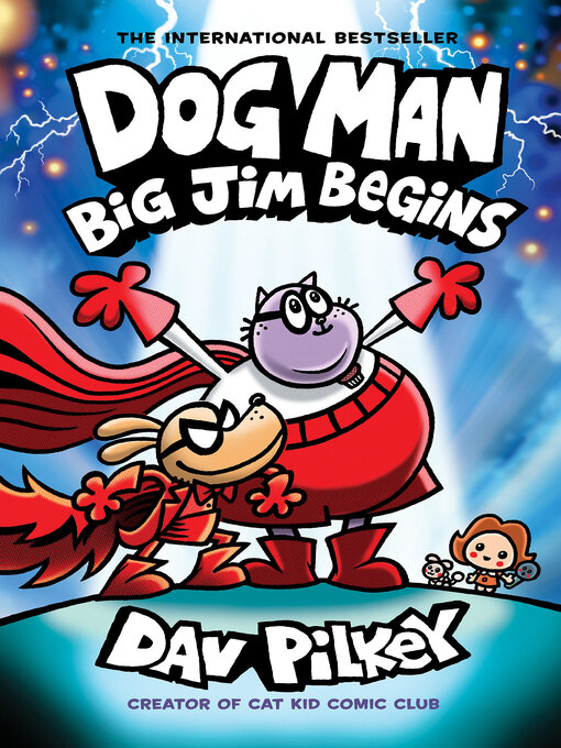 Title details for Big Jim Begins by Dav Pilkey - Available